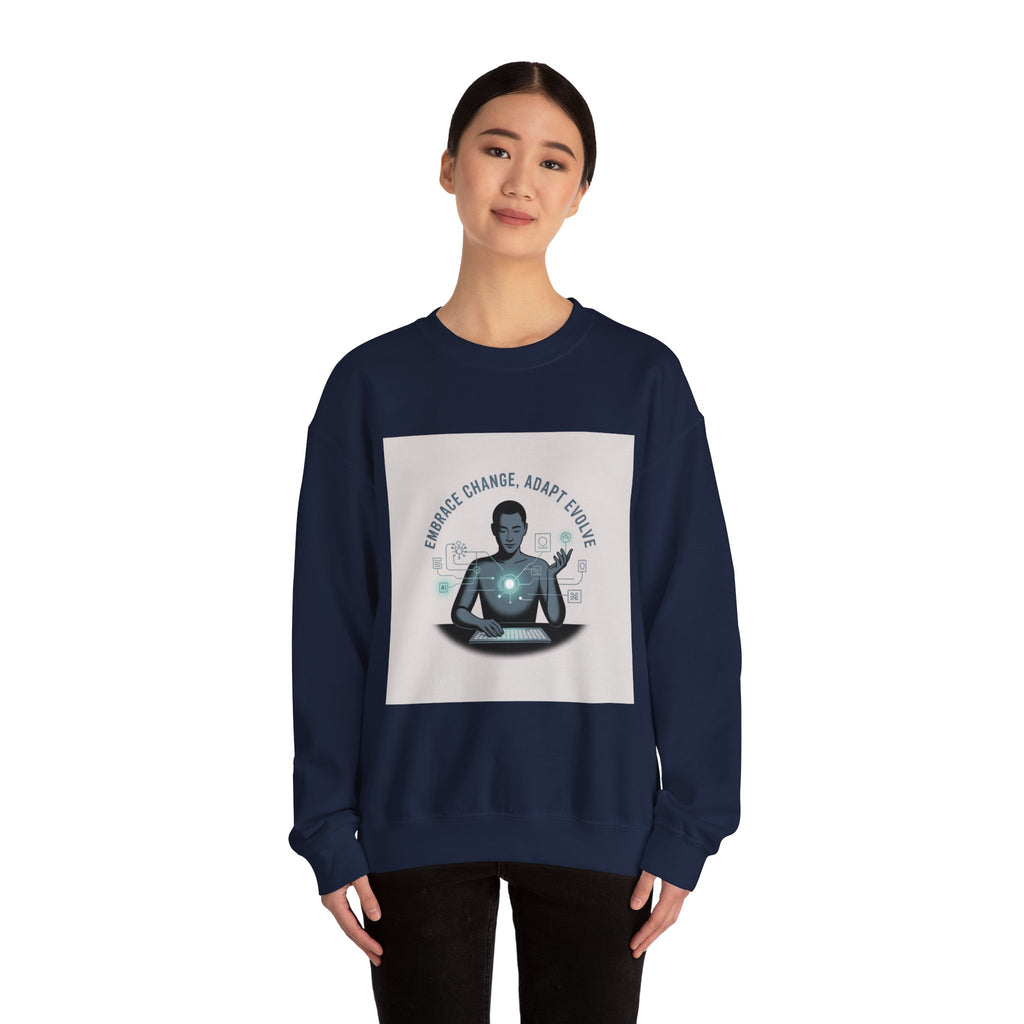 Crewneck Sweatshirt — "Embrace Change, Adapt, Evolve" Meditation Graphic