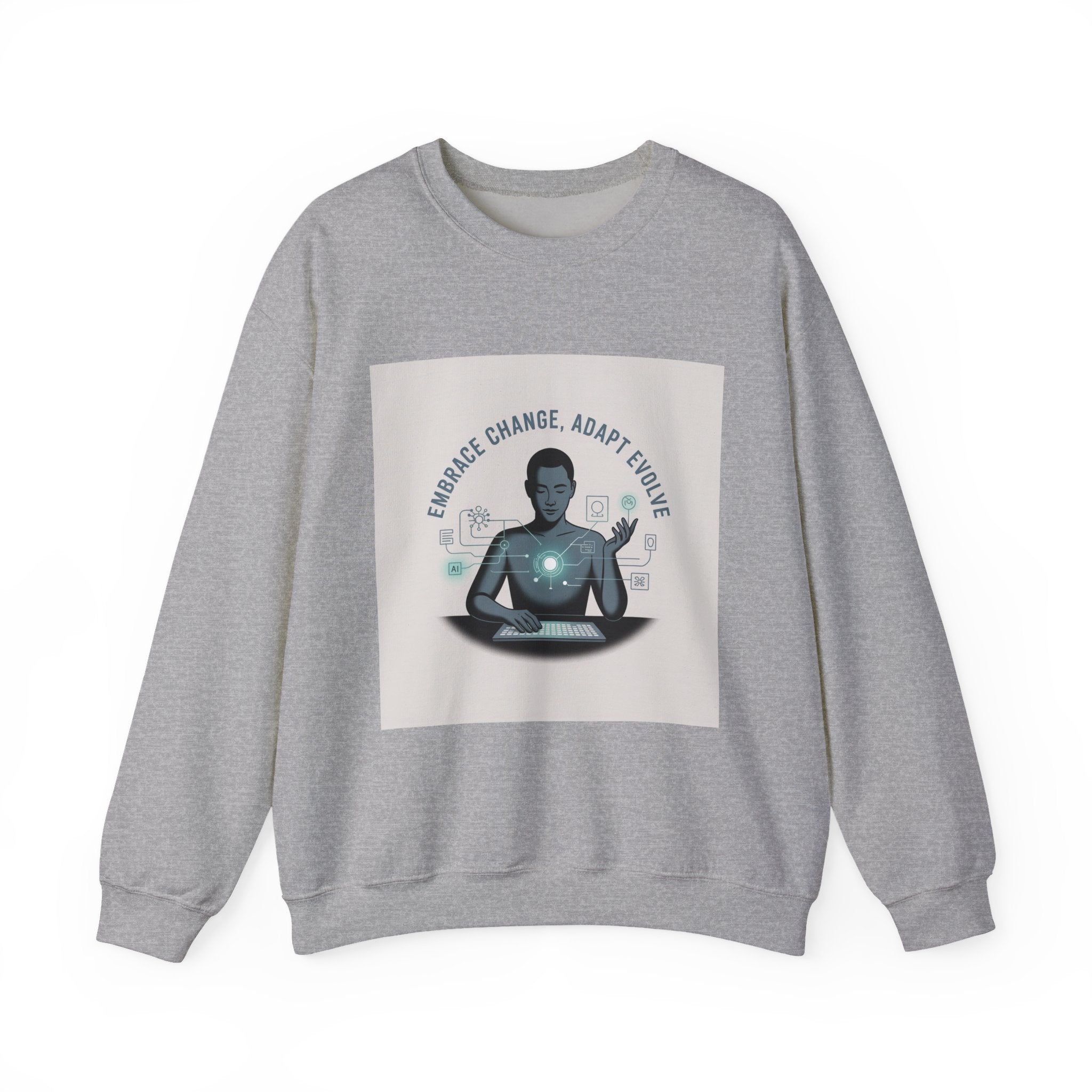 Crewneck Sweatshirt — "Embrace Change, Adapt, Evolve" Meditation Graphic