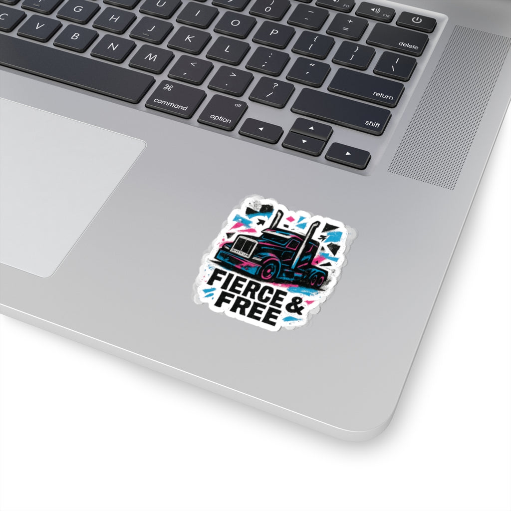 Fierce & Free Truck Sticker — Kiss-Cut Semi Truck Decal