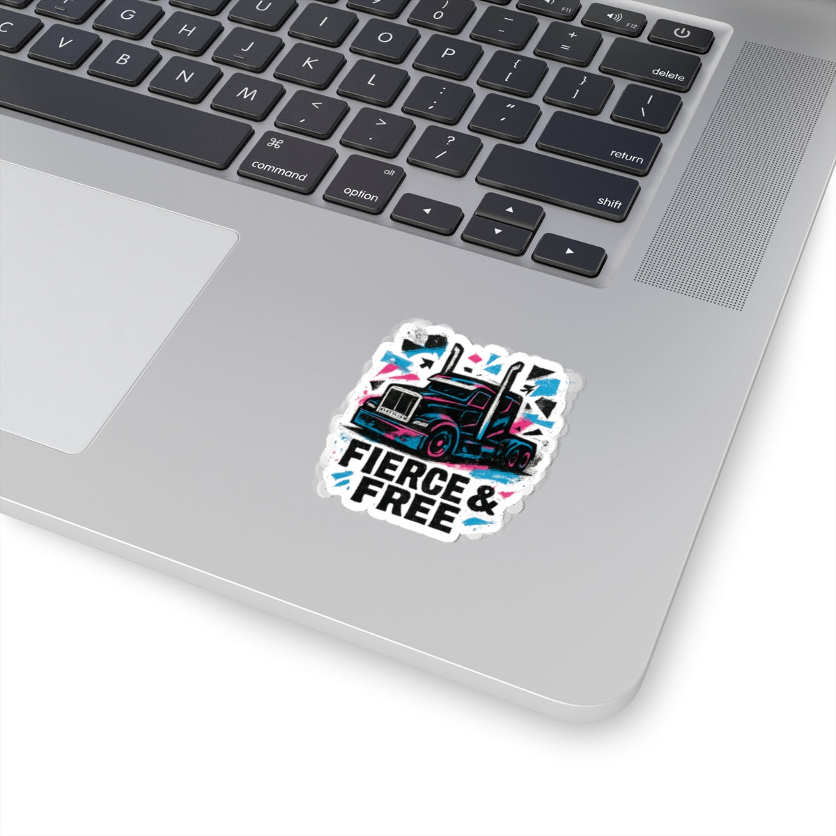 Fierce & Free Truck Sticker — Kiss-Cut Semi Truck Decal