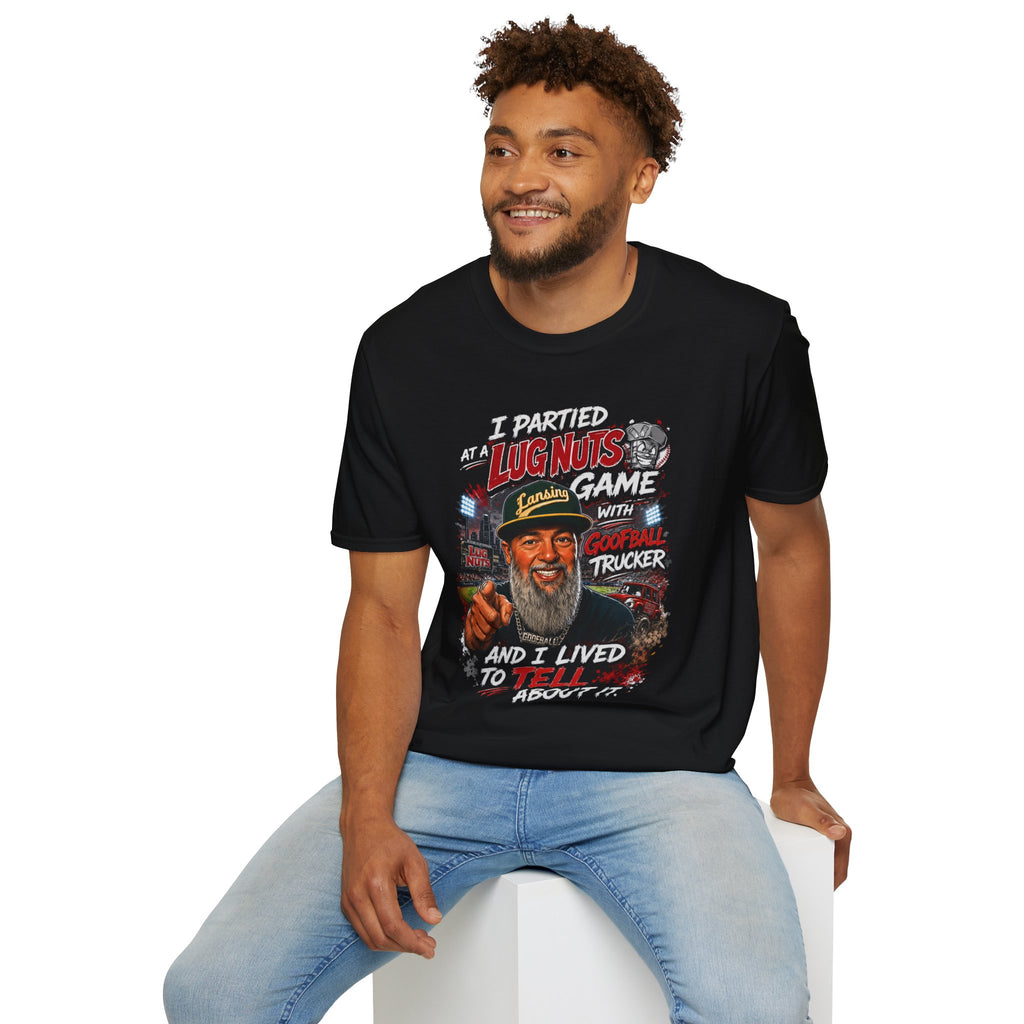 I Partied with GoofballTrucker T-Shirt – Lansing Lugnuts Edition