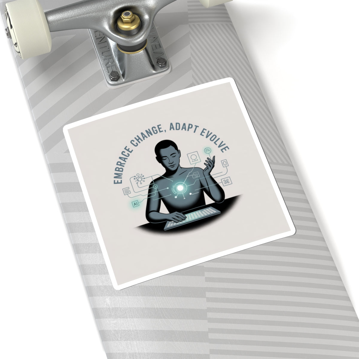 Embrace Change, Adapt Evolve Sticker — Tech Mindset Laptop Kiss-Cut Sticker