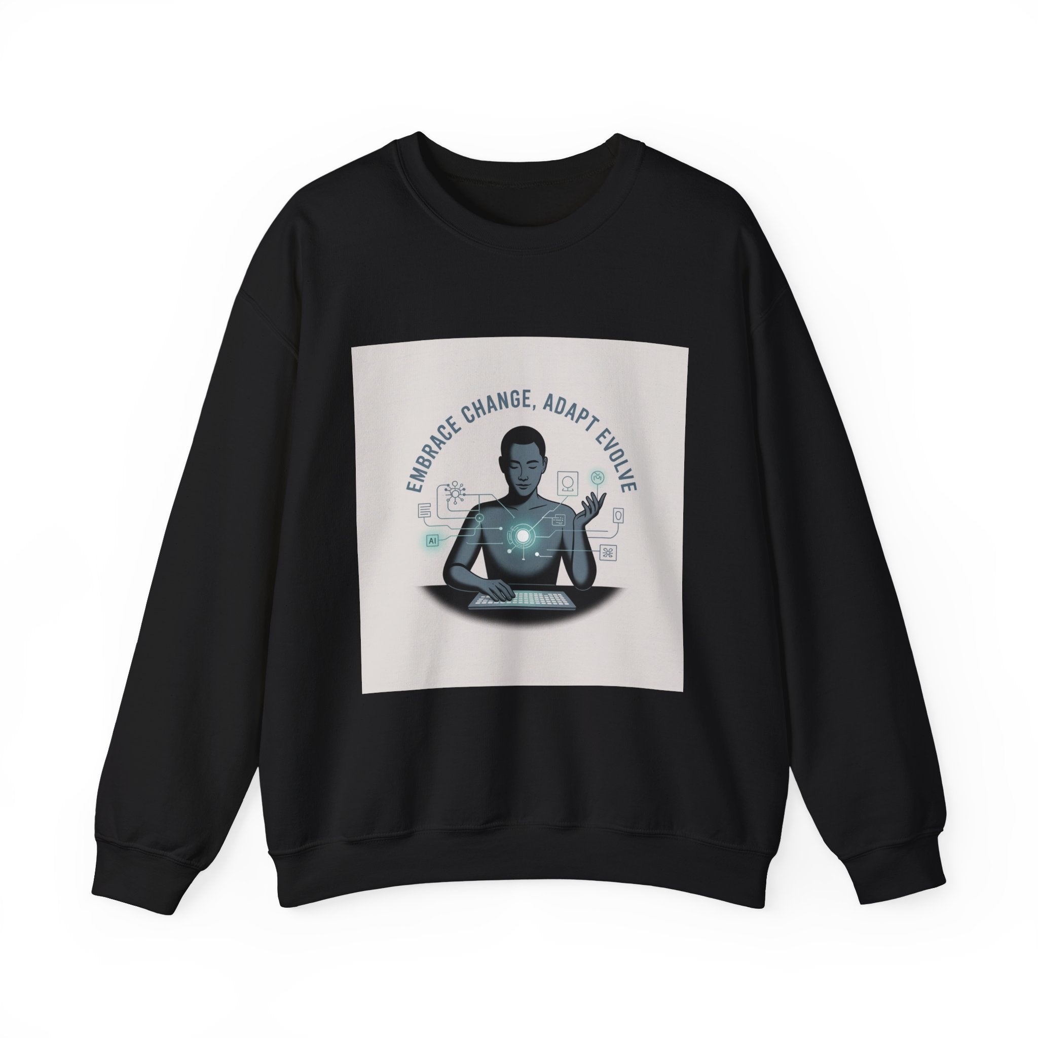 Crewneck Sweatshirt — "Embrace Change, Adapt, Evolve" Meditation Graphic