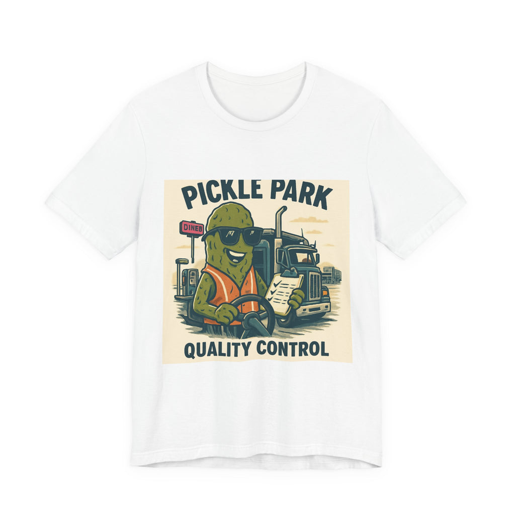 Pickle Park "Quality Control" Tee — Funny Pickle Trucker Graphic Shirt